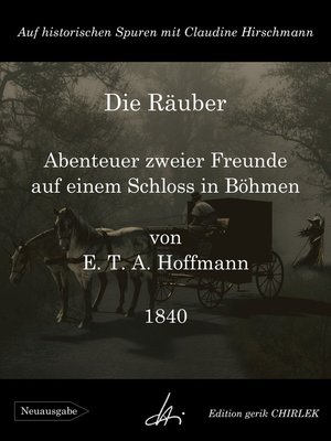 cover image of Die Räuber--Abenteuer zweier Freunde auf einem Schloss in Böhmen